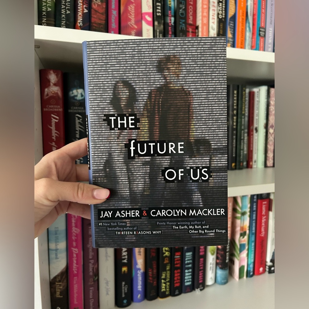 The Future of Us – Jay Asher & Carolyn Mackler | Hardcover Novel | New